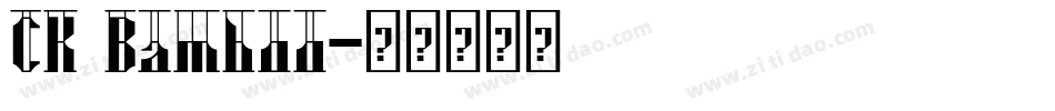 CK Bamboo字体转换